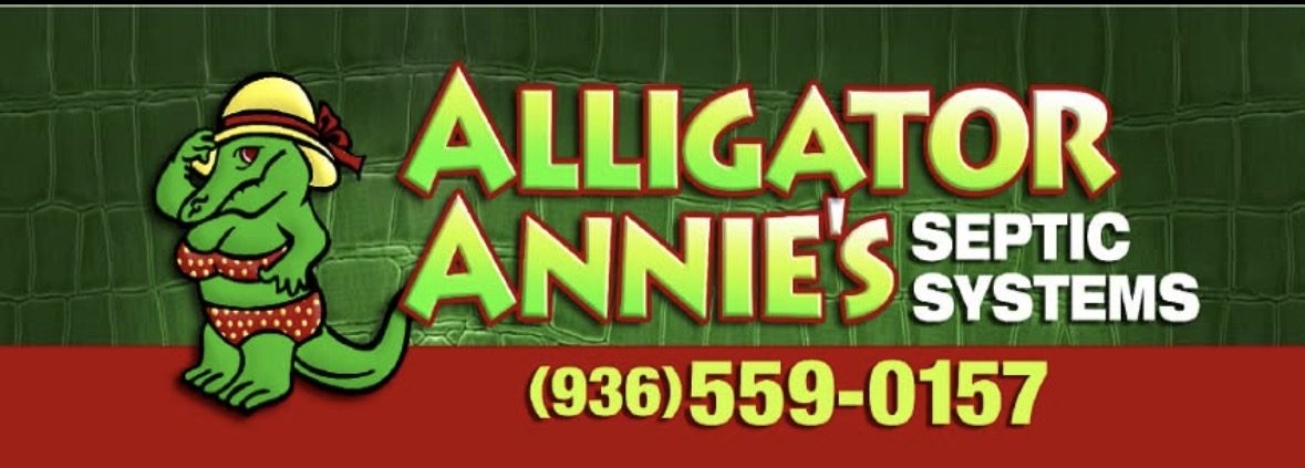 Alligator Annie's Septic Systems, call (936) 559-0157